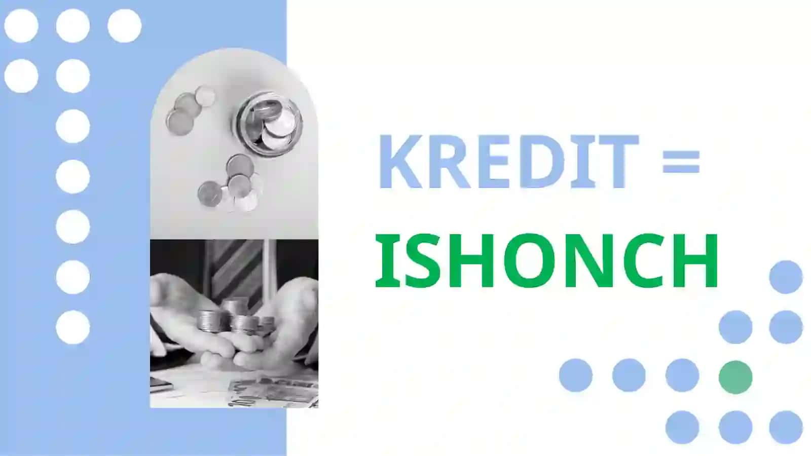Kreditning zarurligi, funksiyalari,turlarivashakllari 2