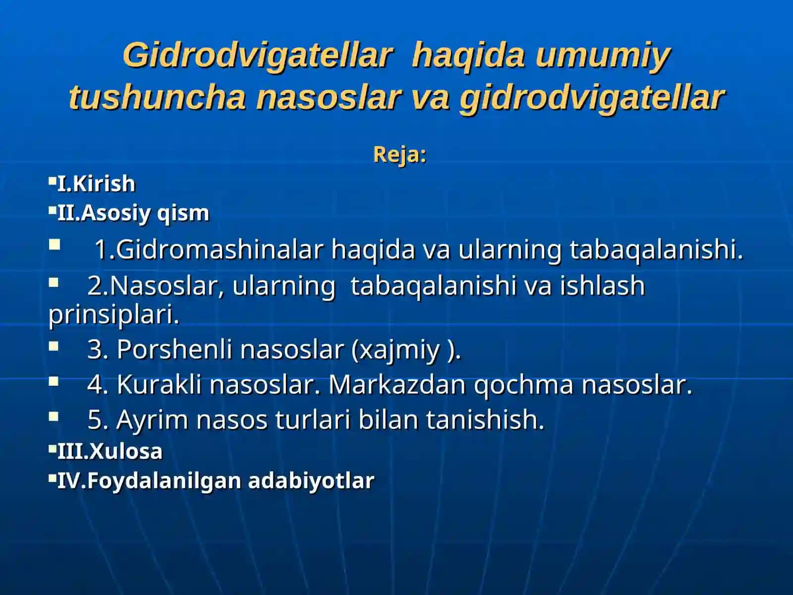 Gidrodvigatellar haqida umumiy tushuncha nasoslar va gidrodvigatellar 2