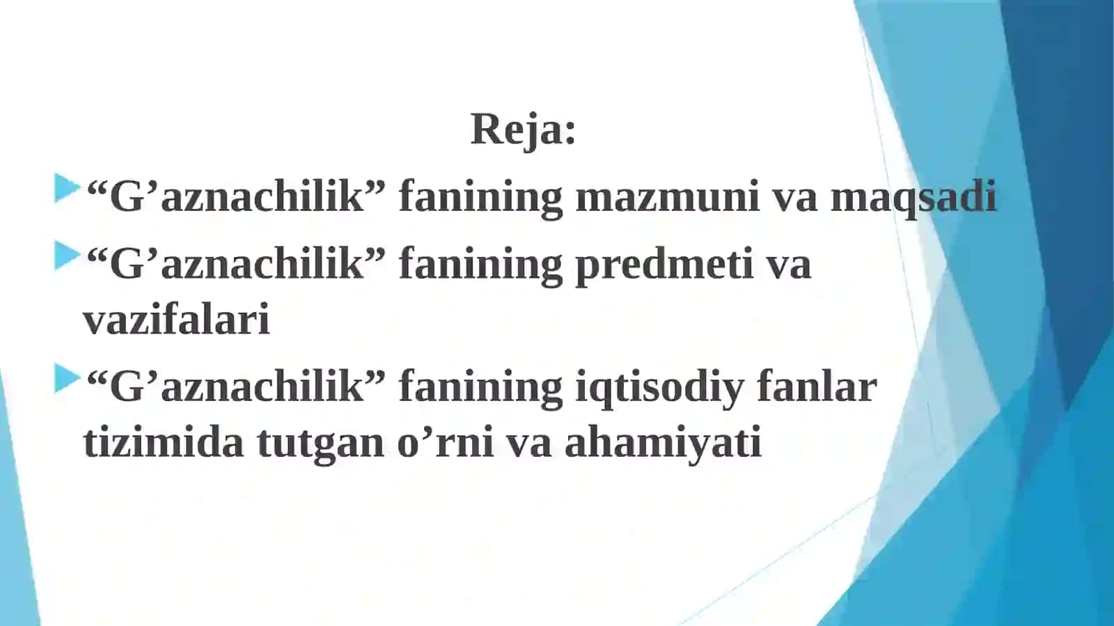 G’aznachilik fanining mazmuni, predmeti va vazifalari 2