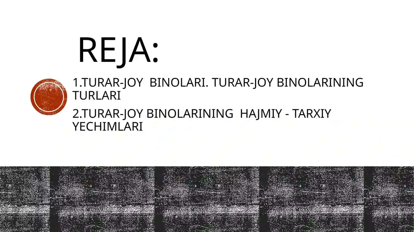 TURAR-JOY BINOLARINING HAJMIY- TARXIY YECHIMLARINI TAHLIL QILISH 2