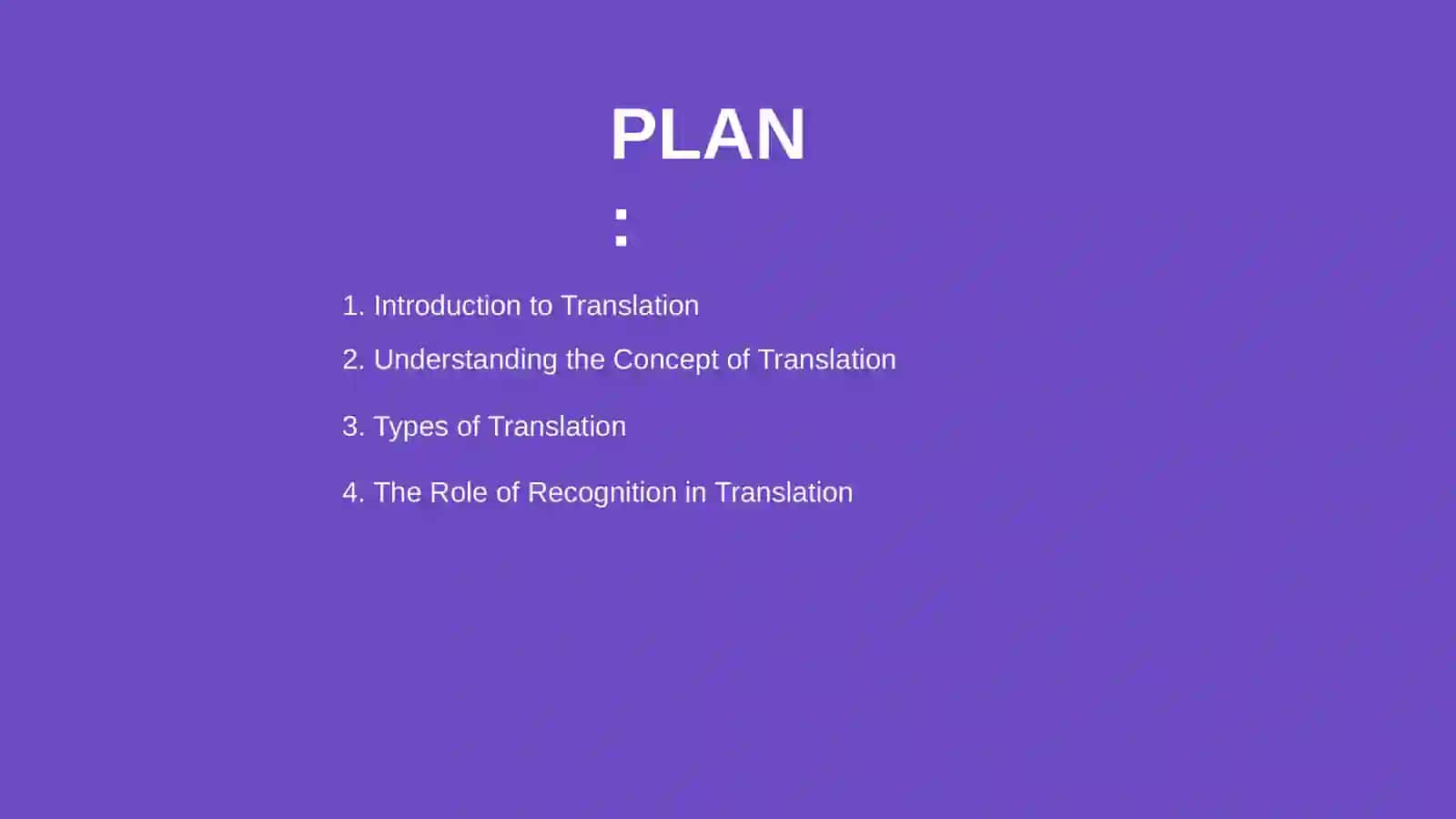 General concept of translation. Recognition 2