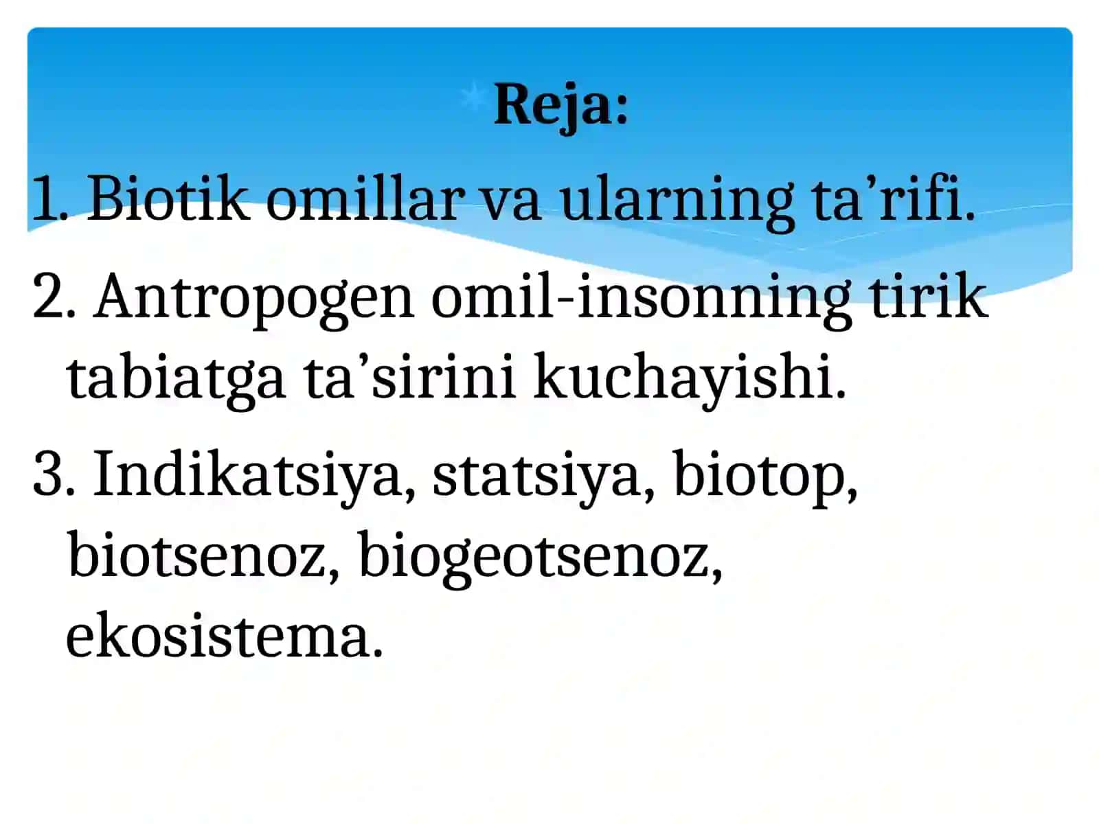 BIOTIK VA ANTROPOGEN OMILLAR 2