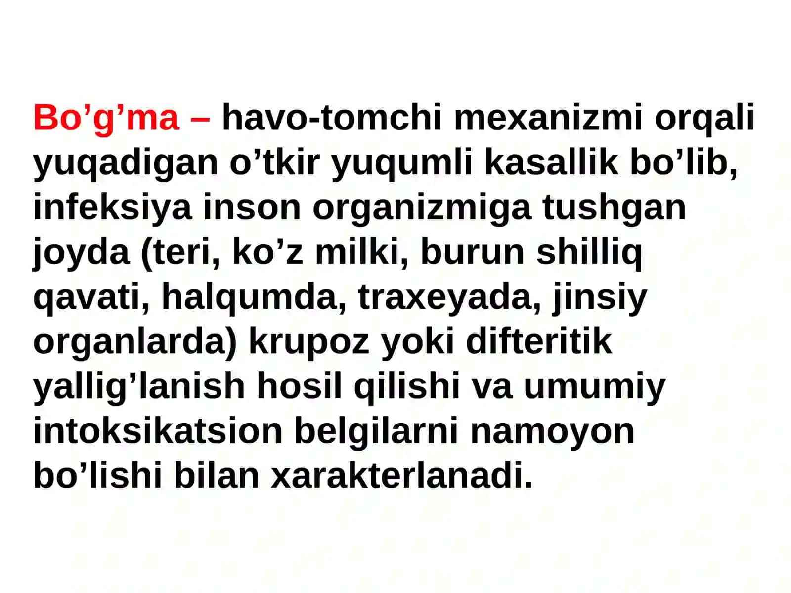 BOLALAR INFEKSIYASI. BO'G'MA. SKARLATINA. QIZAMIQ PATOMORFOLOGIYASI 2