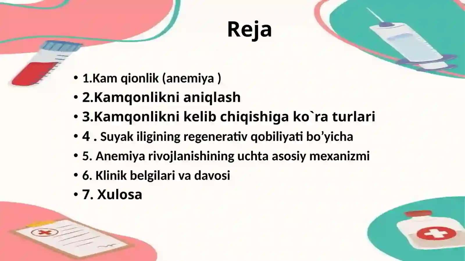 Kamqonlik turlari va sabablari. Kamqonliklar rivojlanishinining biokimyoviy mexanizmlari. 2