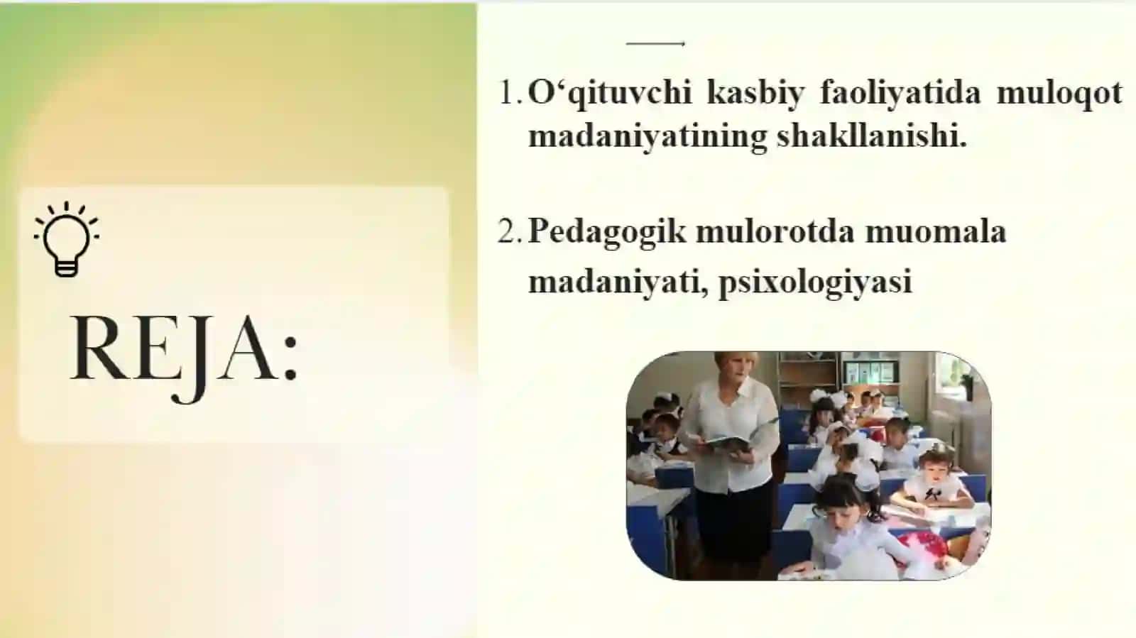 O'QITUVCHI KASBIY FAOLIYATIDA MULOQOT MADA NIYATI VA PSIXOLOGIYASI 2
