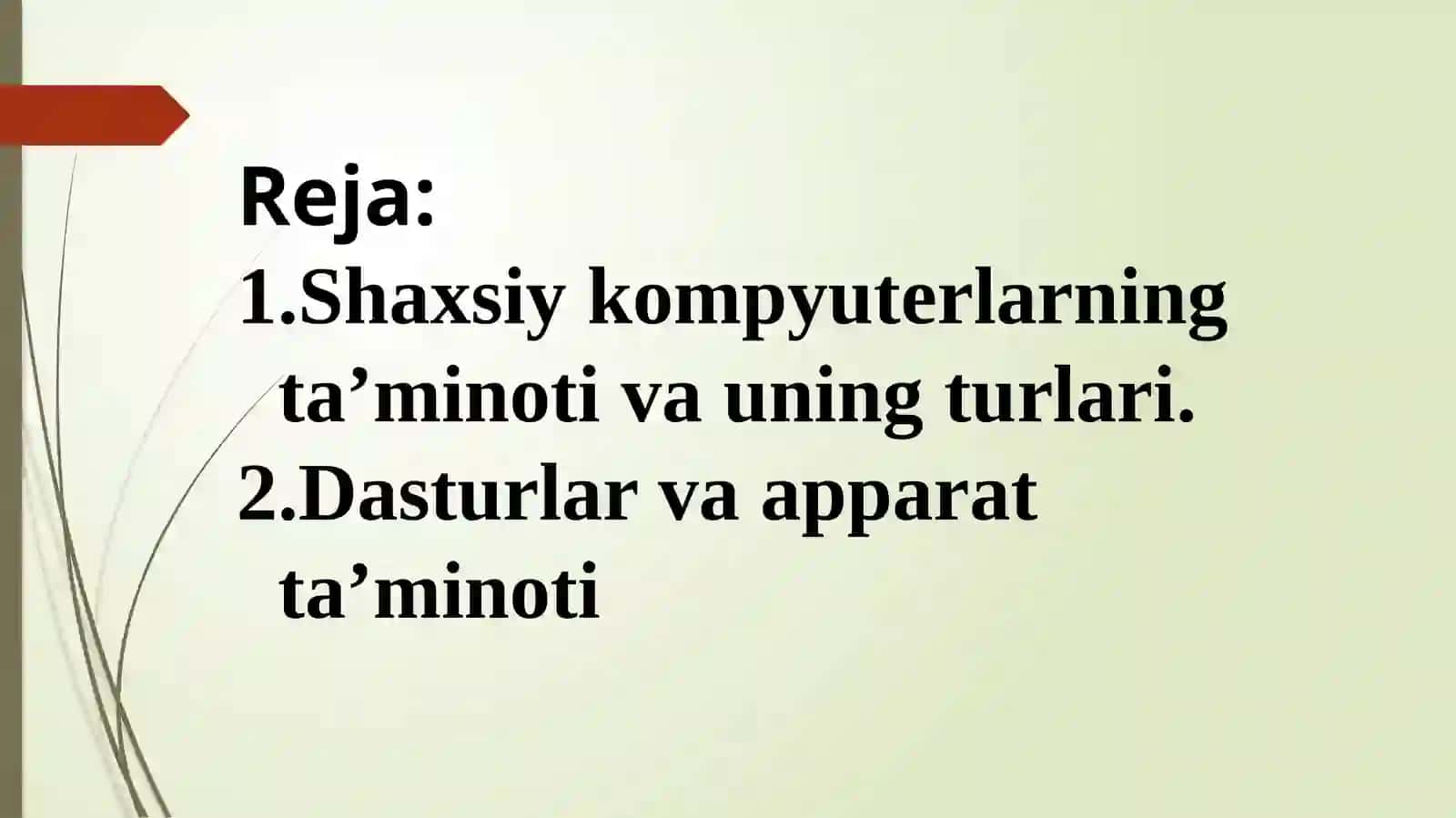 Shaxsiy kompyuterlarning dasturiy ta’minoti va uning turlari 2