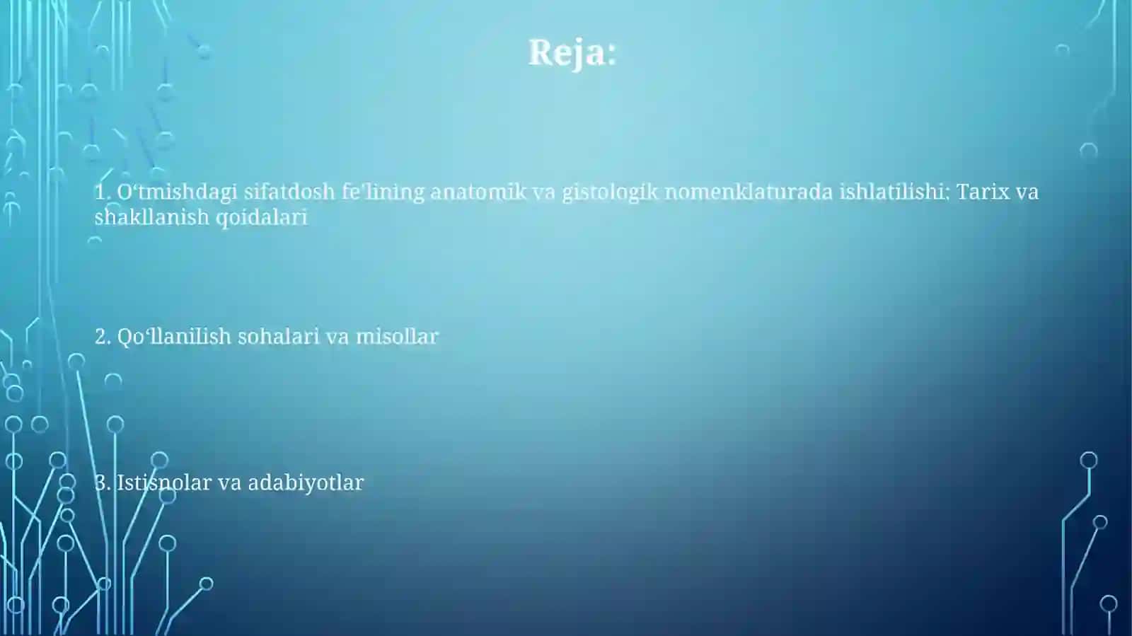 Anatomik va gistalogik nomenklatura qullaniladigan utgan zamon sifatdoshi majhullik nisbati 2