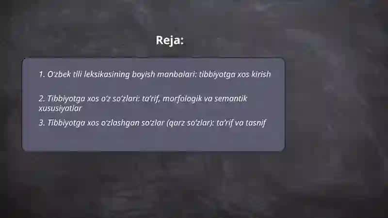 Oʻzbek tili leksikasining boyish manbalari tibbiyotga xos oʻz va oʻzlashgan soʻzlar tarifi 2