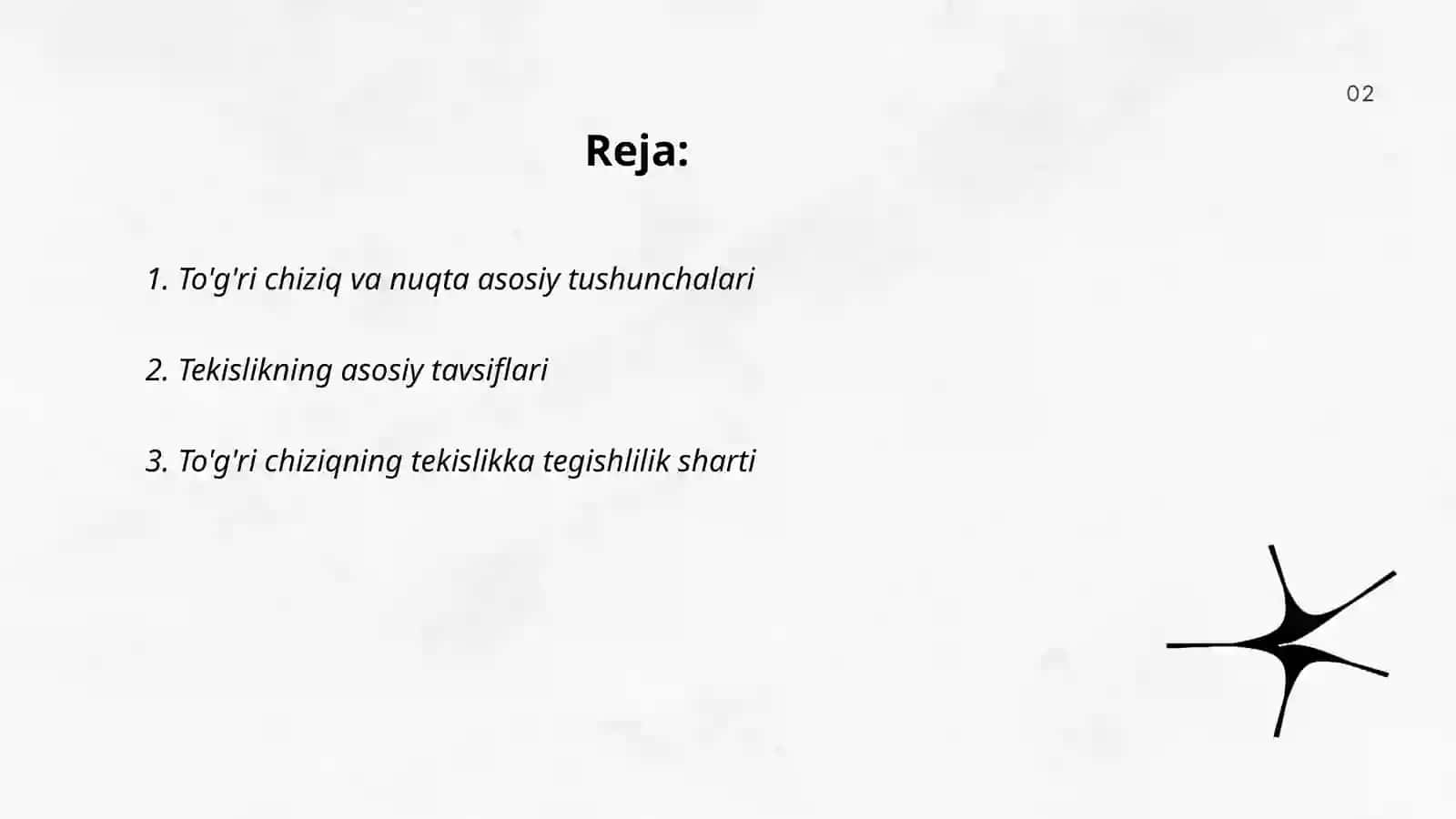 To'g'ri chiziq va nuqtaning tekislikka tegishlilik shartlari 2