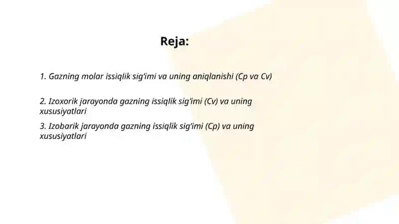 Gazning issiqlik sig‘imi va uning jarayonlar turiga bog‘liqligi. Mayer tenglamasi 2