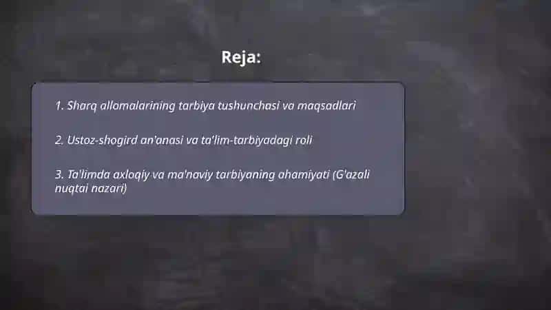 Sharq allomalarining tarbiya metodlari haqidagi fikrlari 2