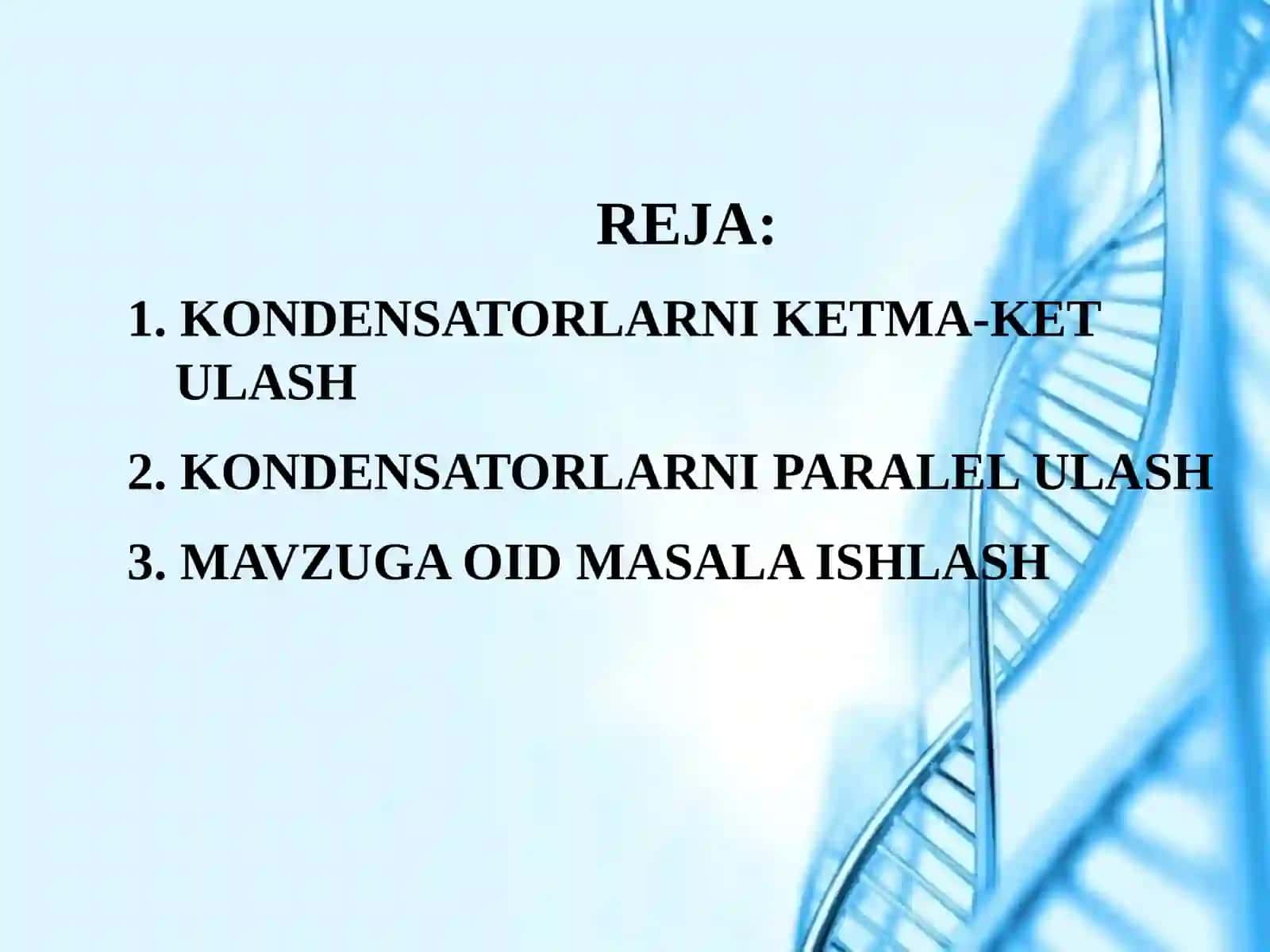 8-sinf Fizika fanidan Kondensatorlarni parallel va ketma-ket ulash ochiq dars 2