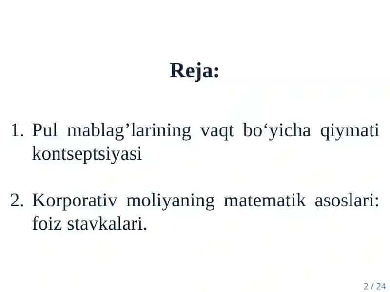Pul mablag’larining vaqt bo‘yicha qiymati kontseptsiyasi 2