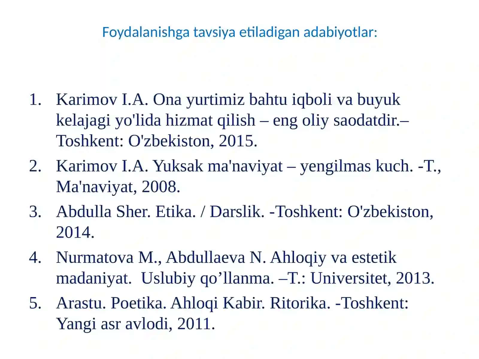 AXLOQSHUNOSLIKNING ASOSIY TUSHUNCHALARI,TAMOYILLARI VA MEYORLARI, ULARNING  MOHIYATI VA AHAMIYATI 2