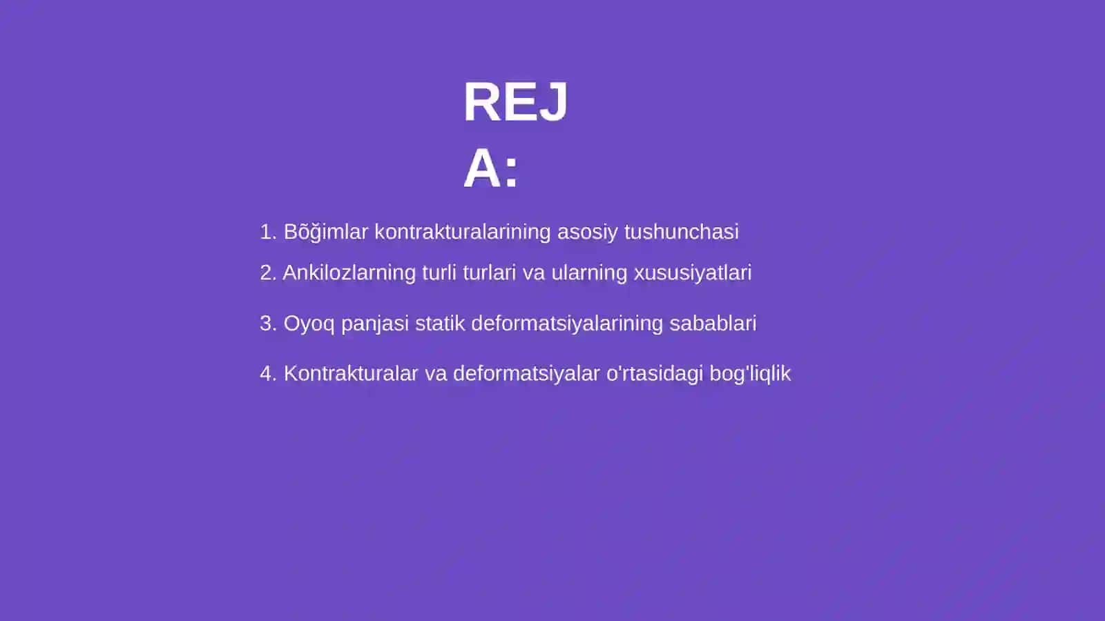 Bõğimlar kontraktura va ankilozlari.Oyoq panjasi statik deformatsiyasi 2