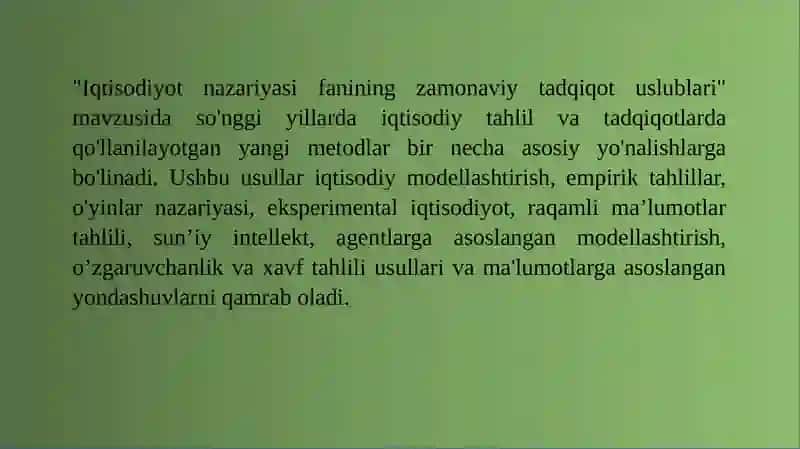 Iqtisodiyot nazariyasi fanining zamonaviy tadqiqot uslublari 2