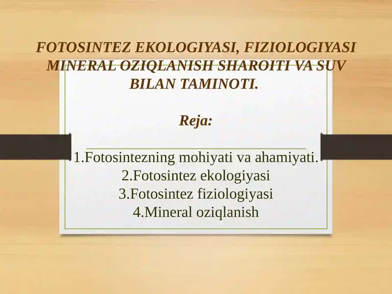 FOTOSINTEZEKOLOGIYASI,FIZIOLOGIYASIMINERAL OZIQLANISH SHAROITI VA SUV BILAN TAMINOTI 2