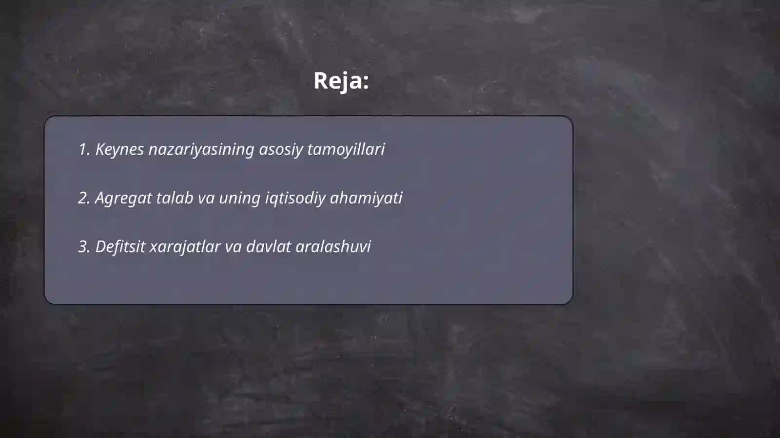 Keyns va Keynschilik ta'limoti 2