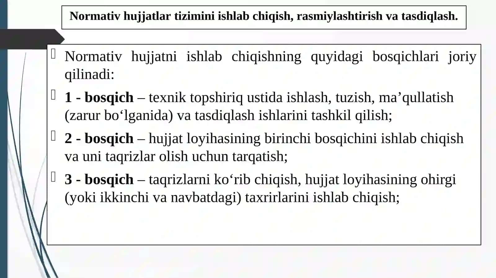 Normativ hujjat tizimini ishlab chiqish, rasmiylashtirish va tasdiqlash 2