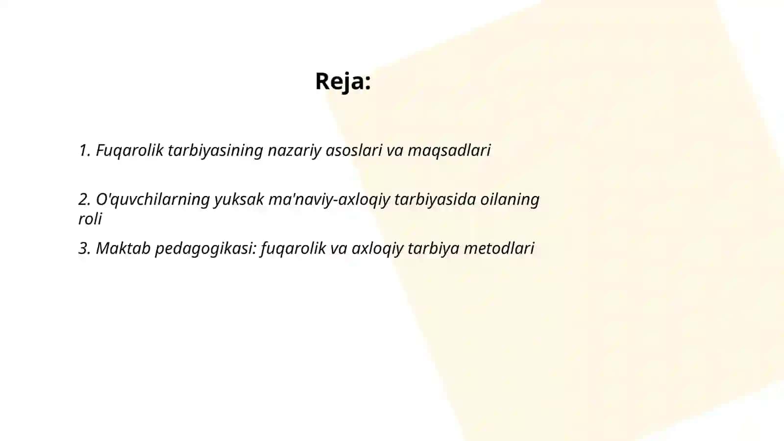 Fuqarolik tarbiyasi. O'quvchilarning yuksak ma'naviy -axloqiy tarbiyasi 2