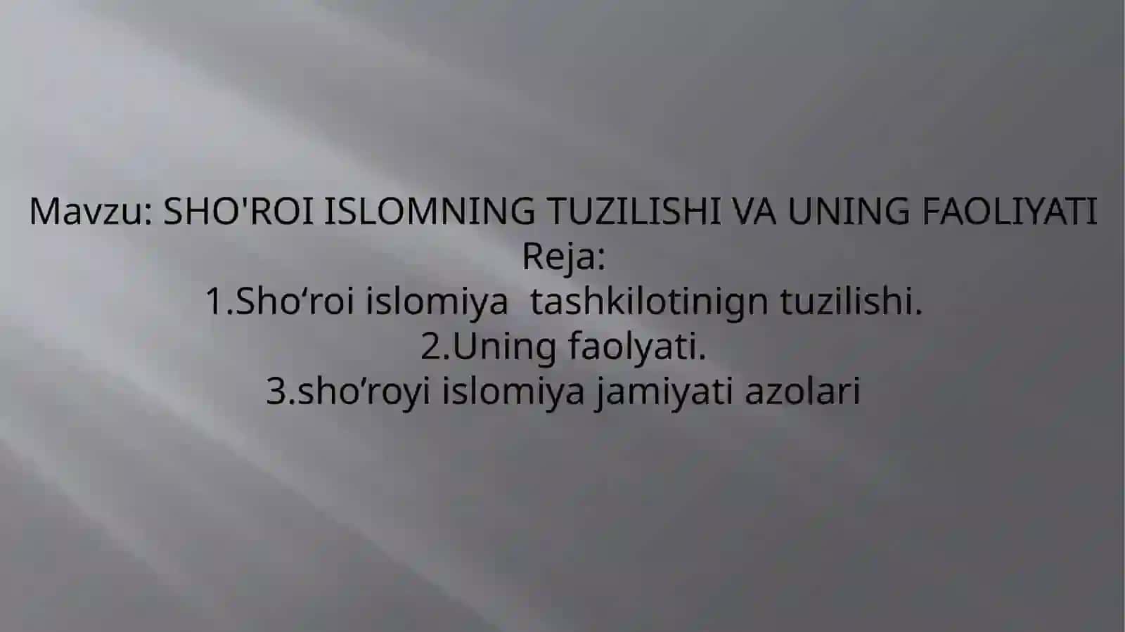 SHO'ROI ISLOMNING TUZILISHI VA UNING FAOLIYATI 2