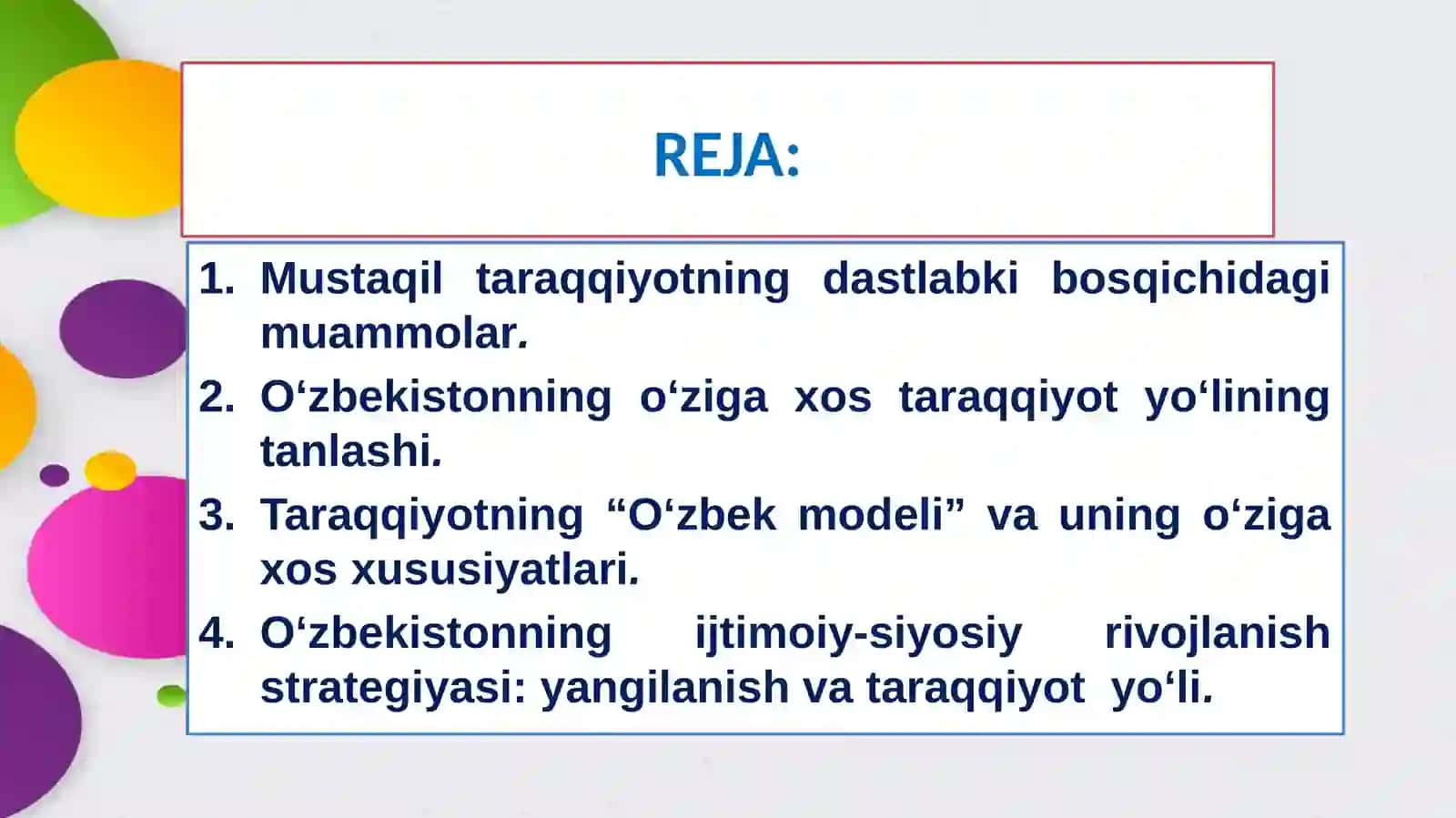 O‘zbekistonning o‘ziga xos istiqlol va taraqqiyot yo‘li 2