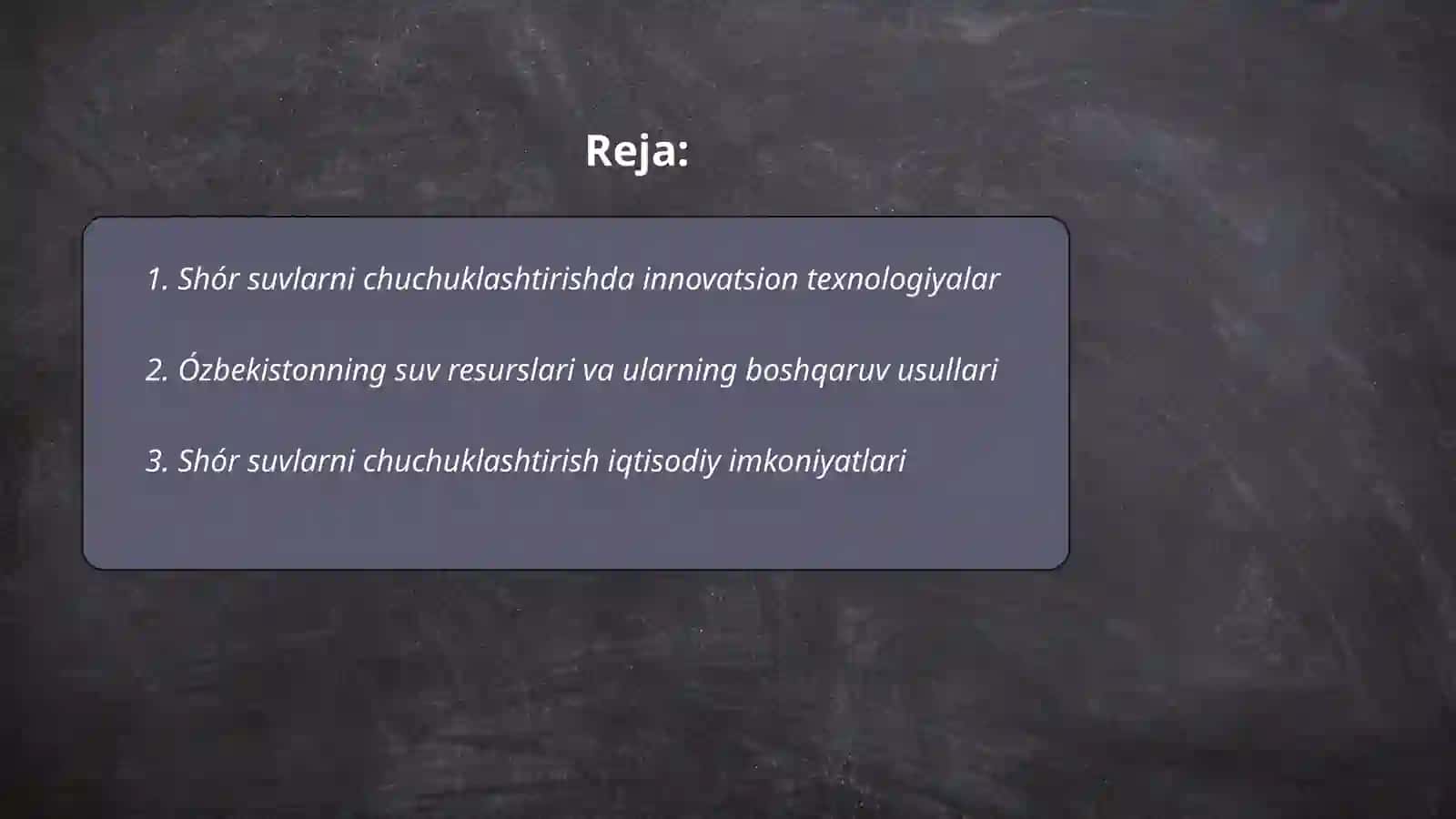 Ózbekiston sharoitida shór suvlarni chuchuklashtirish gʻoyasini yaratish 2