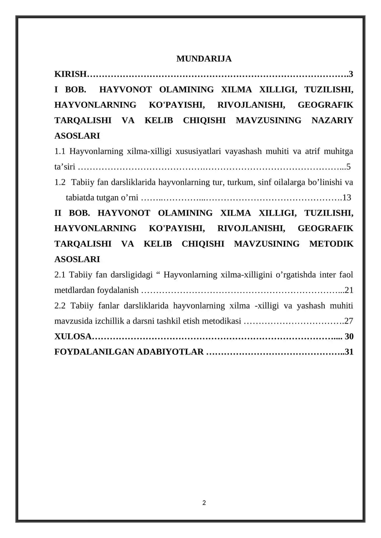 Hayvonot olamining xilma xilligi, tuzilishi, hayvonlarning hulq atvori, ko’payishi, rivojlanishi, geografik kelib chiqishi va tarqalishi KURS ISHI 2