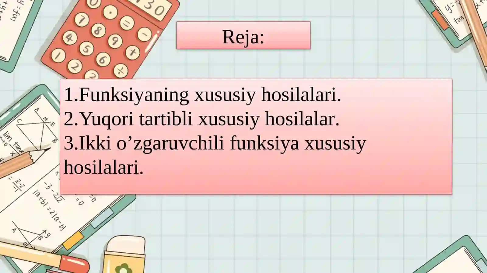 Xususiy hosila va yuqori tartibli hosila 2