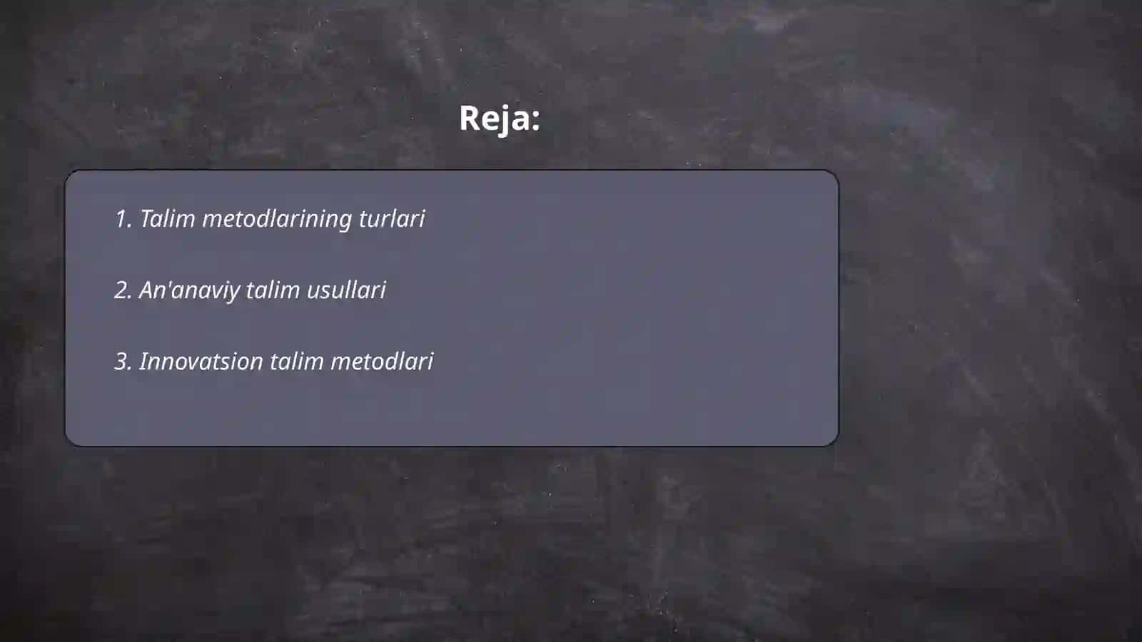 Talim metodlari va vositalari xaqida tadqimot 2