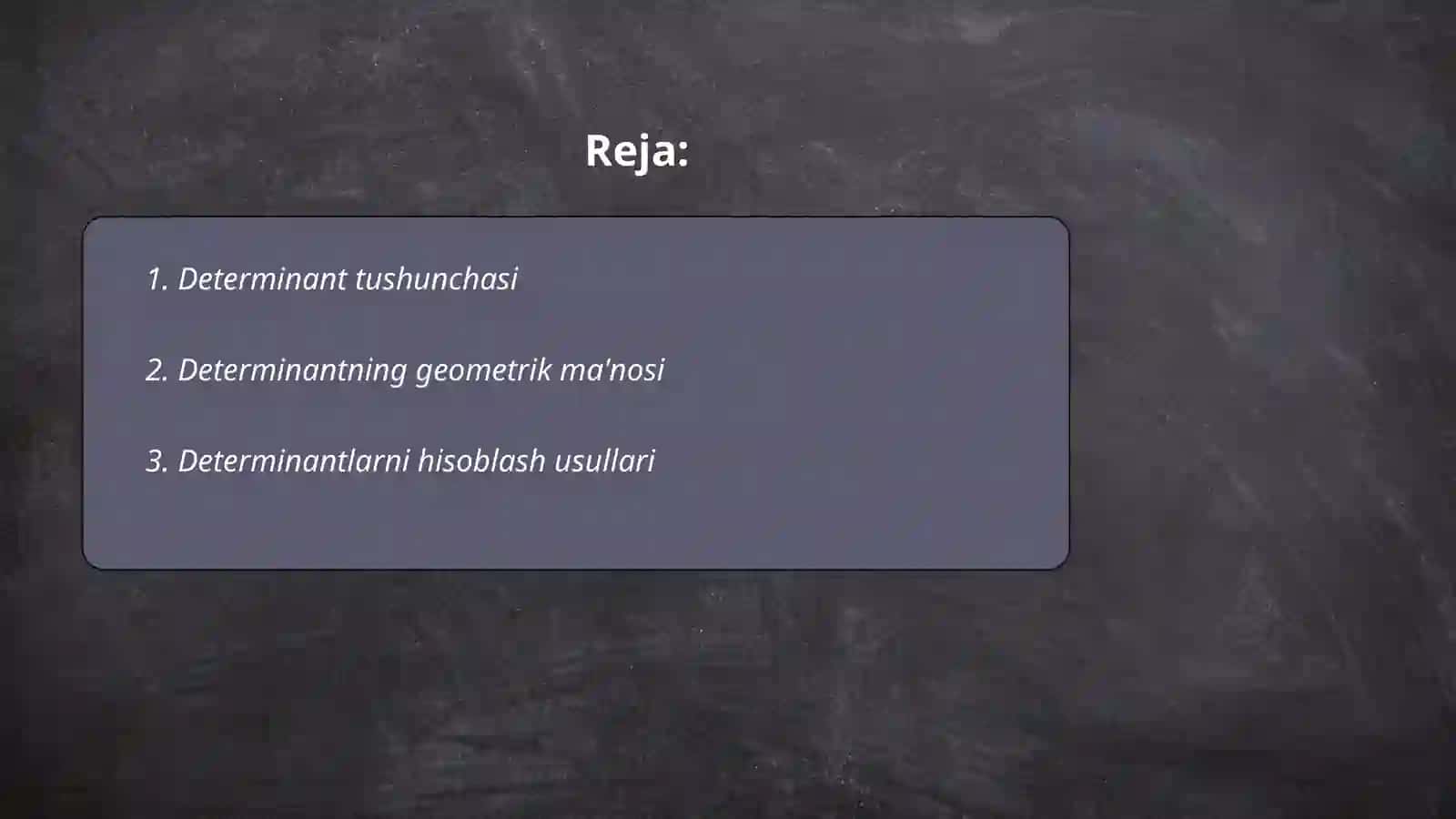 Determinant va uning xossalari 2
