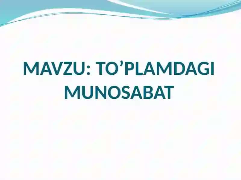 Toʻplamdagi munosabat 2