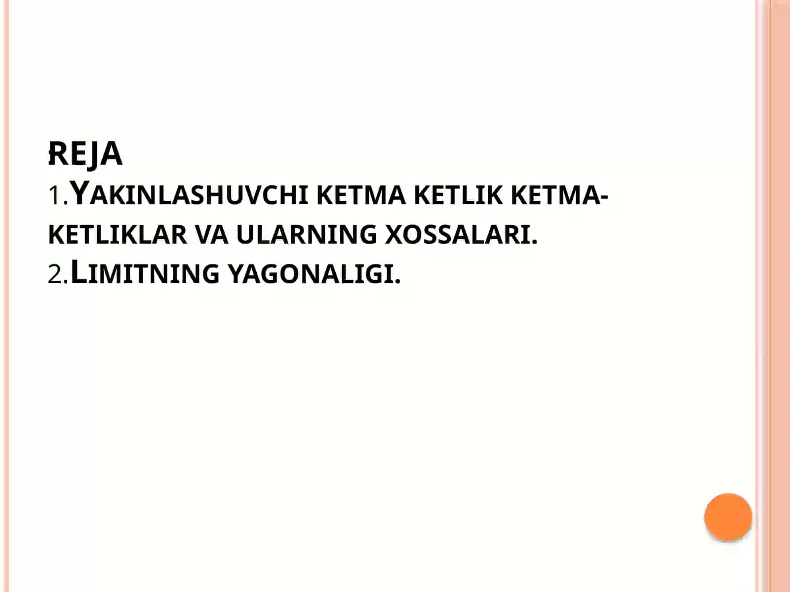 Yaqinlashuvchi ketma-ketlikning xossalari 2