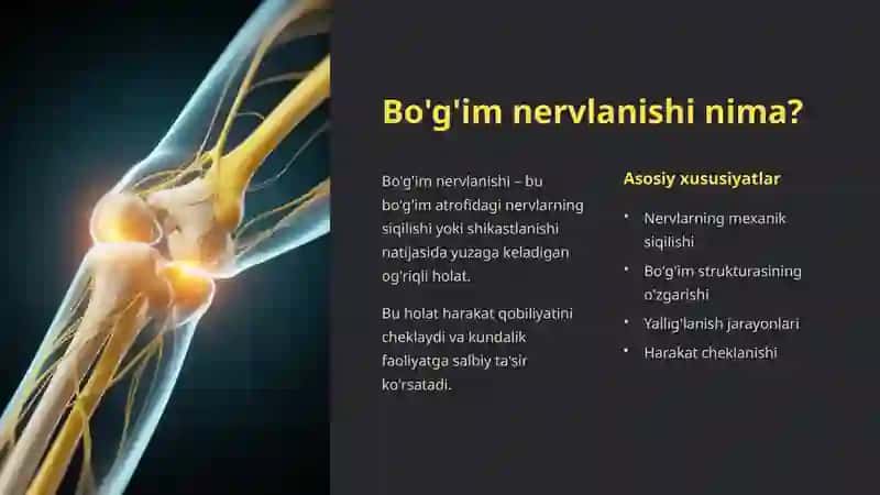 Bo'g'im nervlanishi: Sabablari, Belgilari va Davolash Yo'llari 2