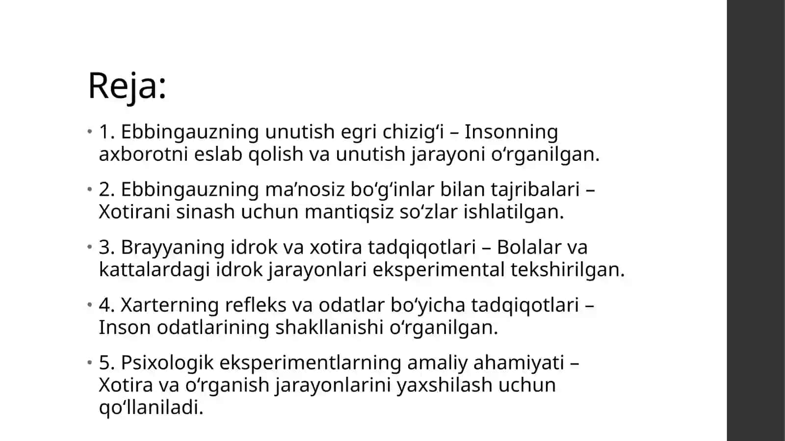 Ebbingauz, Brayyan va Xarterlarning eksperimental tadqiqotlari 2