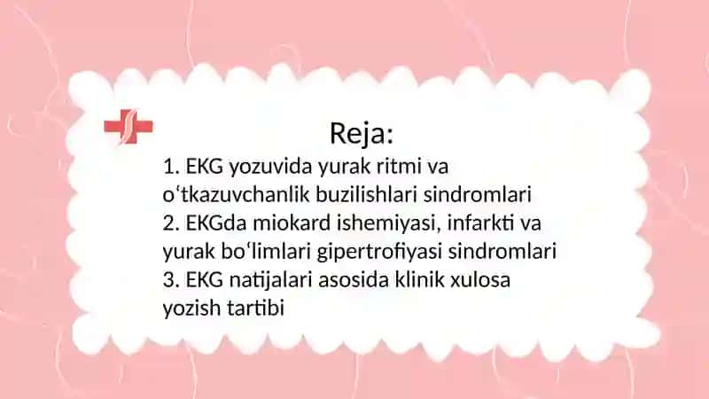 EKG yozuvi dagi asosiy klinik sindromlarni aniqlash. Ular asosida xulosa yozish 2
