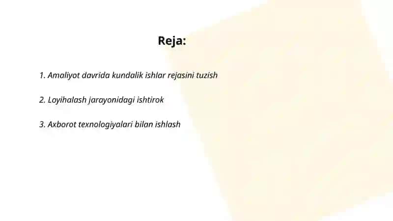 Amaliyot davrida kundalik ishlar rejasini tuzish 2