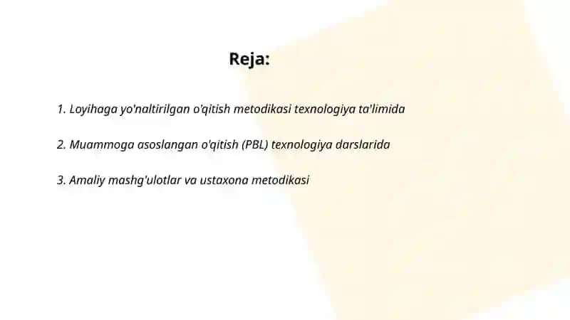 Loyihaga yo'naltirilgan o'qitish metodikasi texnologiya ta'limida 2
