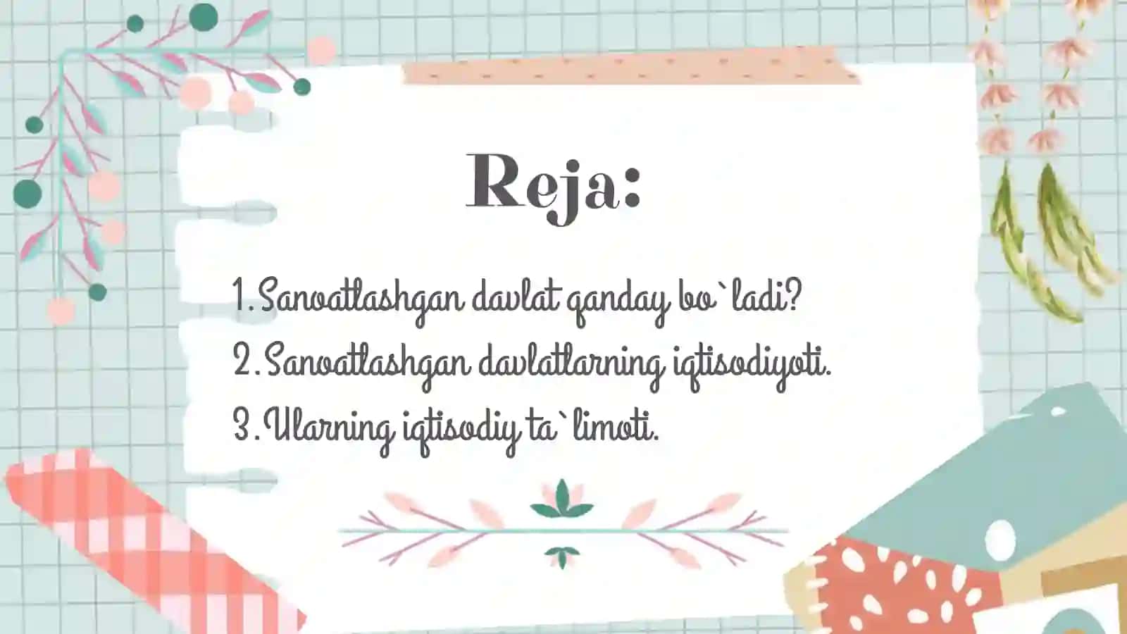 Sanoatlashgan davlatlarning iqtisodiy talimotlari 2