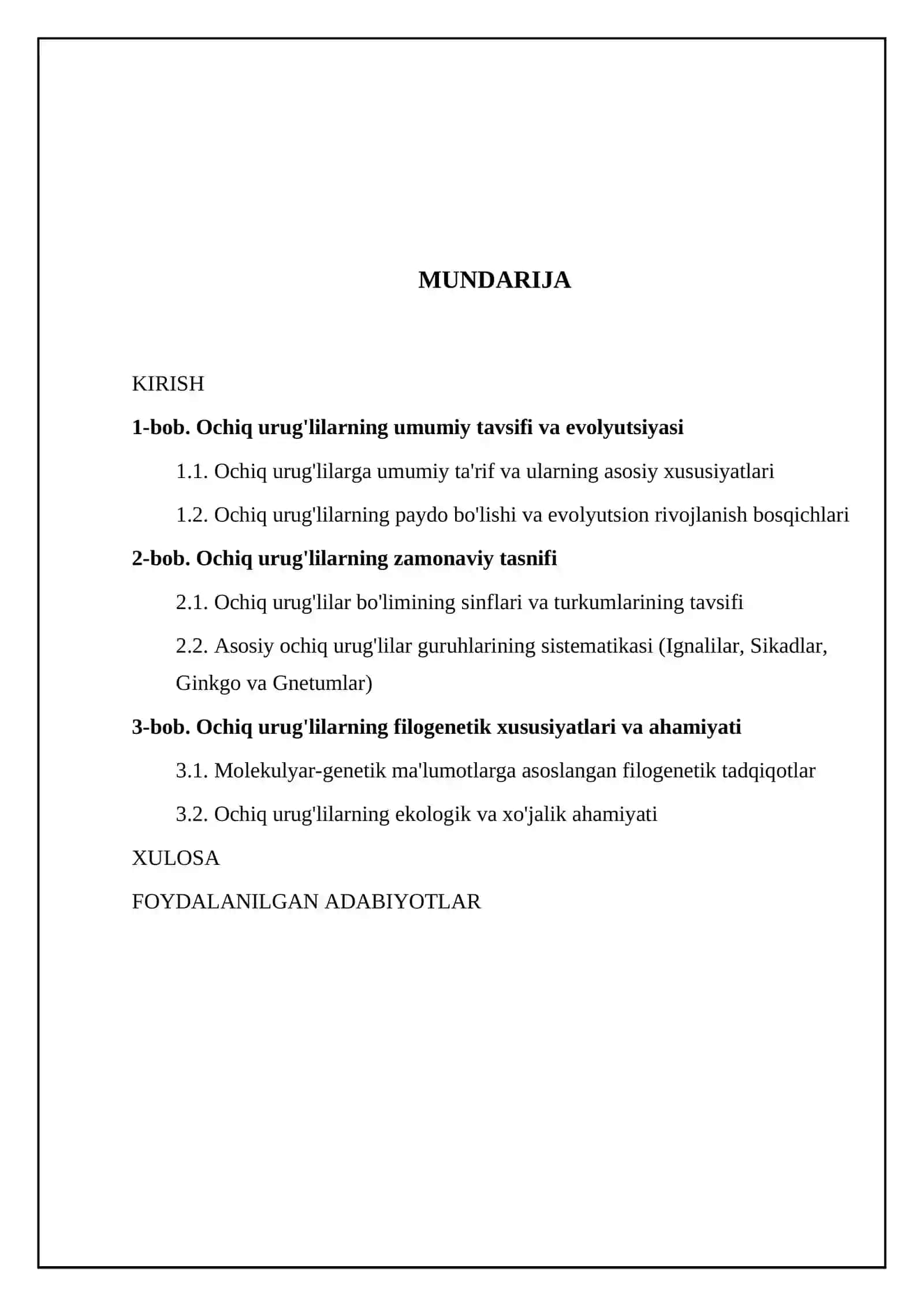 Ochiq urug’lilar (Gymnospermac) bo'limining zamonaviy tasnifi va filogenetik xususiyatlari 2