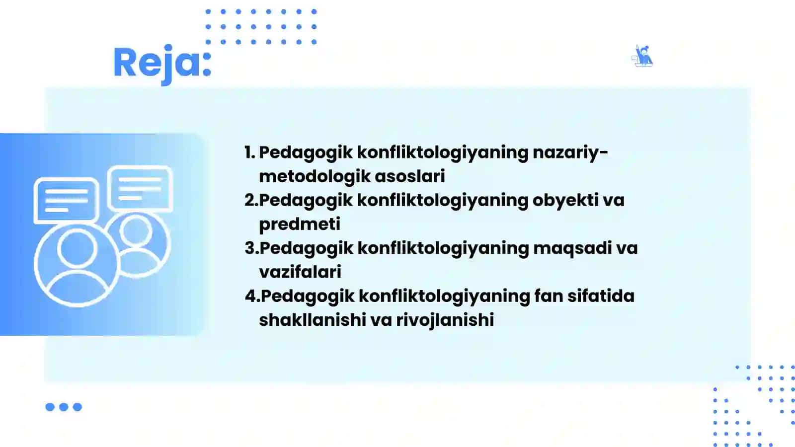 Pedagogik konfliktologiyaning mohiyati, obyekti, predmeti, maqsadi, vazifalari va fansifatidapaydobo‘lishi 2