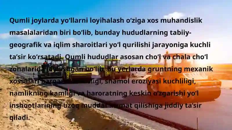 Qumli joylarda yo‘llarni loyihalashning o‘ziga xosliklari 2