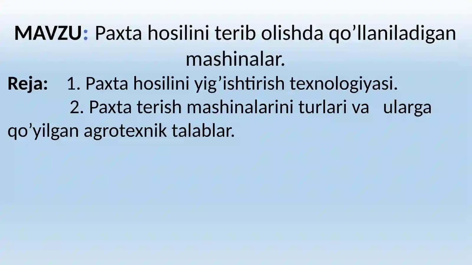 Paxtahosiliniteribolishdaqo’llaniladiganmashinalar 2