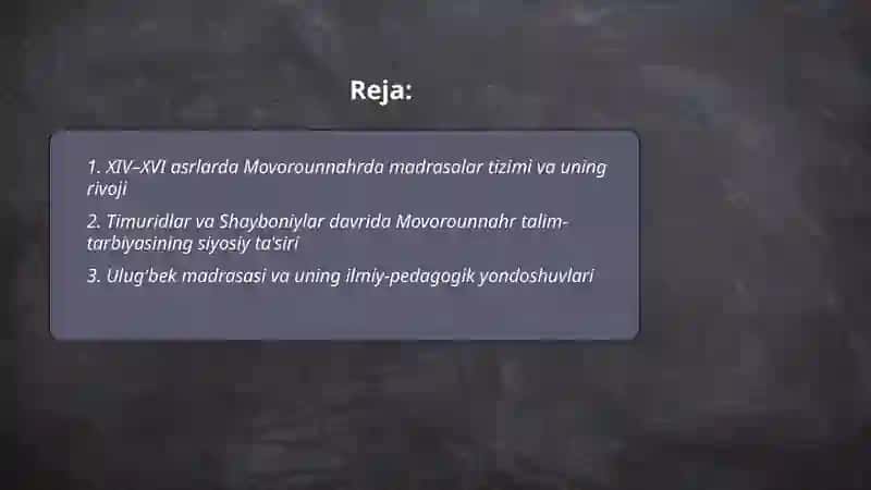 XIV XVI asrlarda Movorounnahrda talim tarbiya va pedagogik fikrlar 2