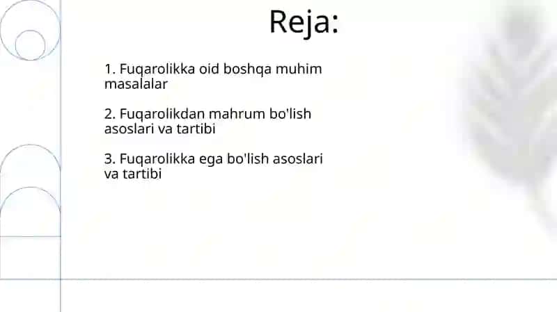 Fuqarolikka ega bo‘lish va uni yo‘qotish asoslari hamda tartibi. 2