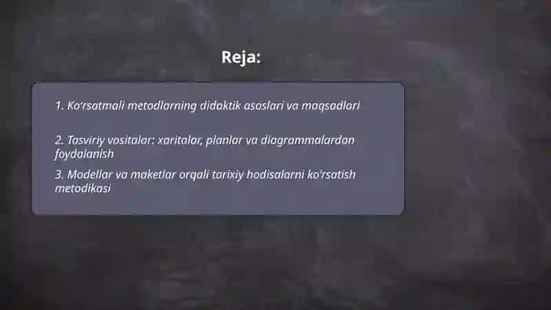 Tarix oʻqitishning koʻrsatmali metodlari 2