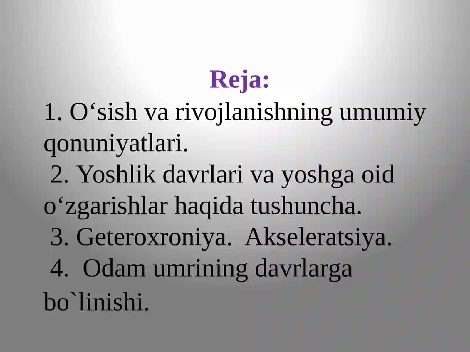 Oʻsish va rivojlanishning umumiy qonuniyatlari,organizm va muhit 2