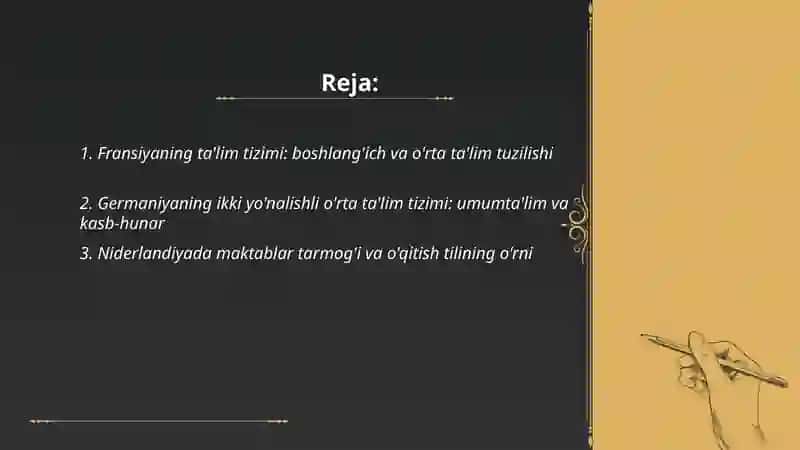 Fransiya,Germaniya ta'lim tizimi.Niderlandiya,Hindiston va Finlandiya davlatlari ta'lim tizimlari 2