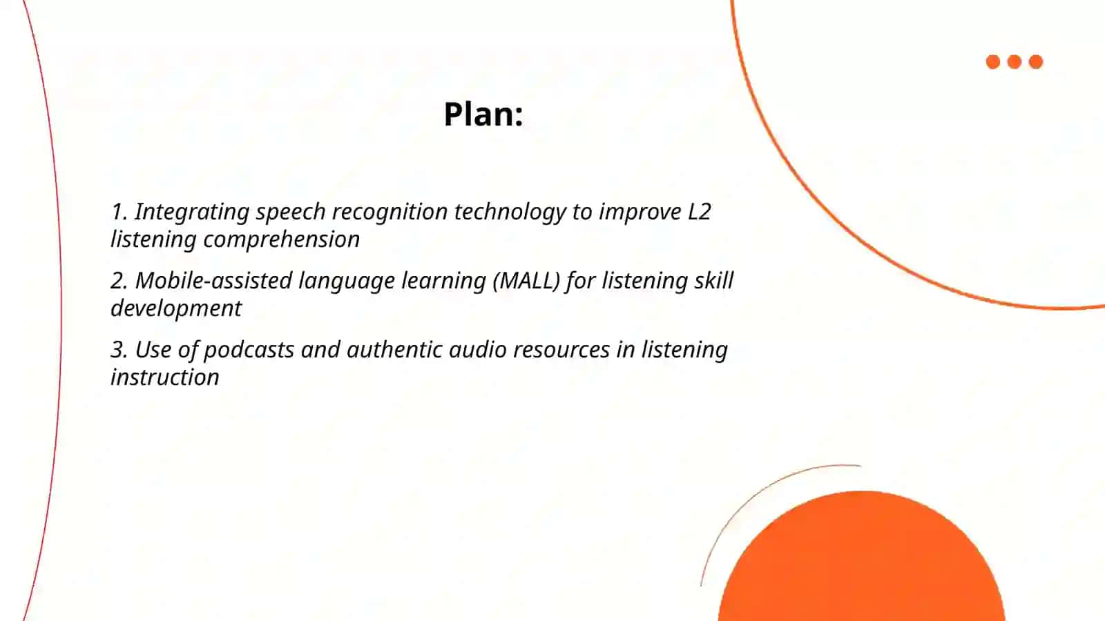 Application of Pedagogical Technologies and Innovative Teaching Listening Comprehension in a Foreign language 2