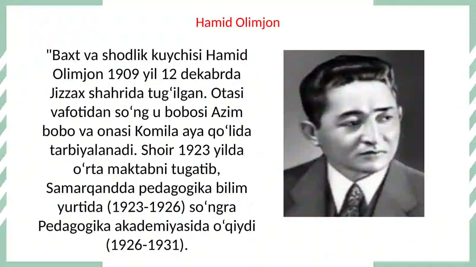 Hamid Olimjon hayoti va ijodi. Oybek – ijodida bolalik olami tasviri 2